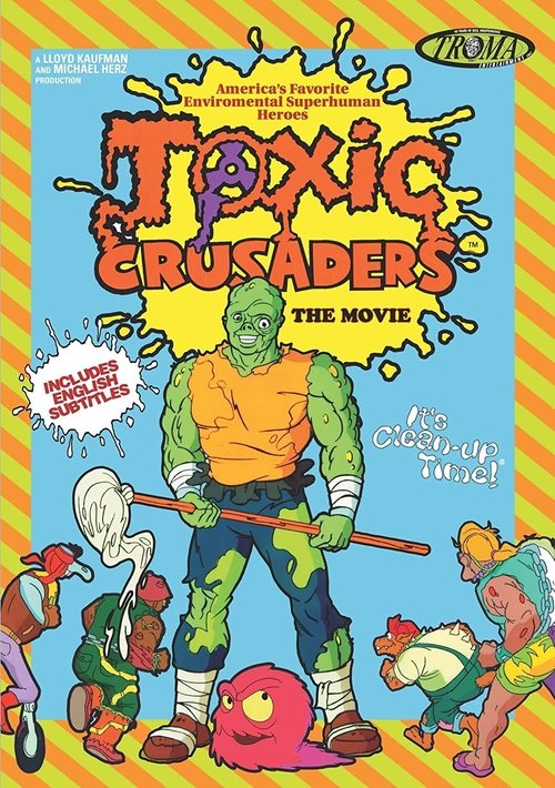 Постер фильма «Toxic Crusaders: The Movie»