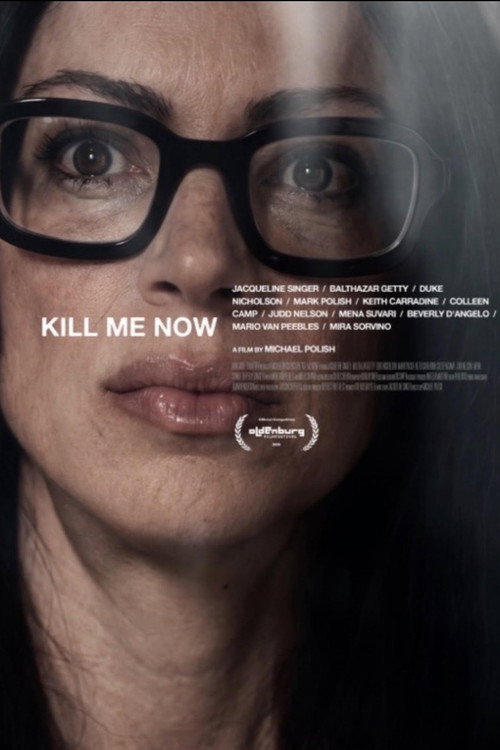 Постер фильма «Kill Me Now»