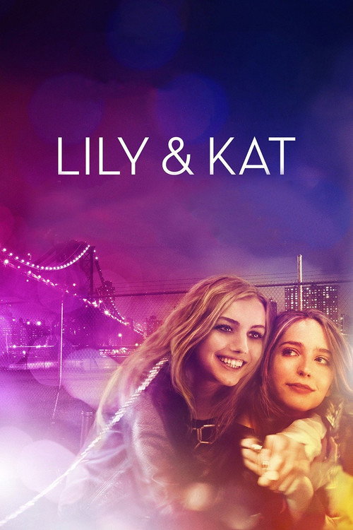Постер фильма «Lily & Kat»