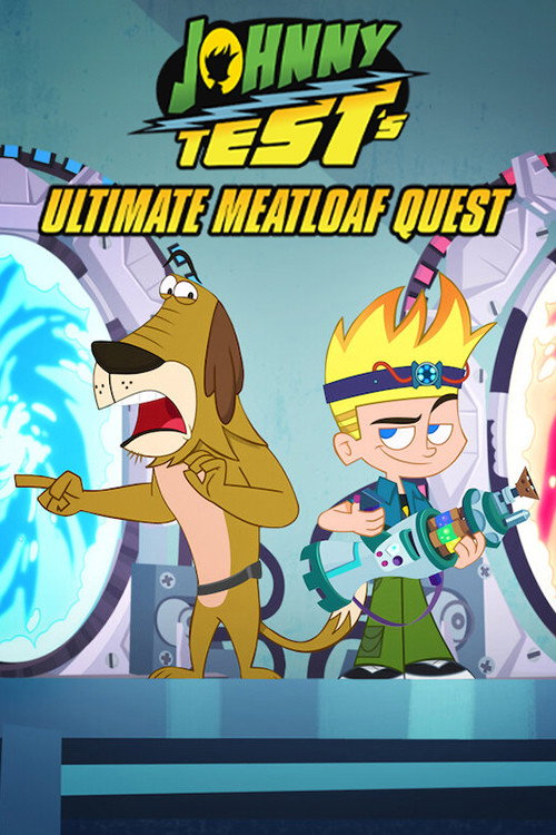 Постер фильма «Johnny Test's Ultimate Meatloaf Quest»