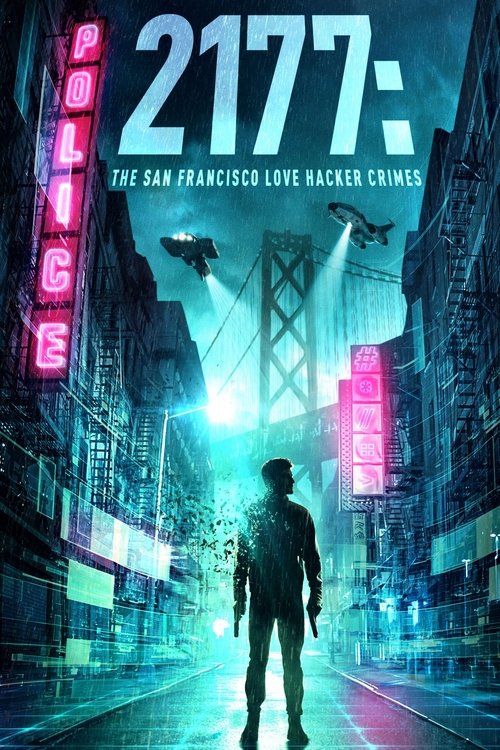 Постер фильма «2177: The San Francisco Love Hacker Crimes»