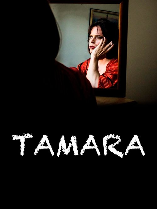 Постер фильма «Tamara»