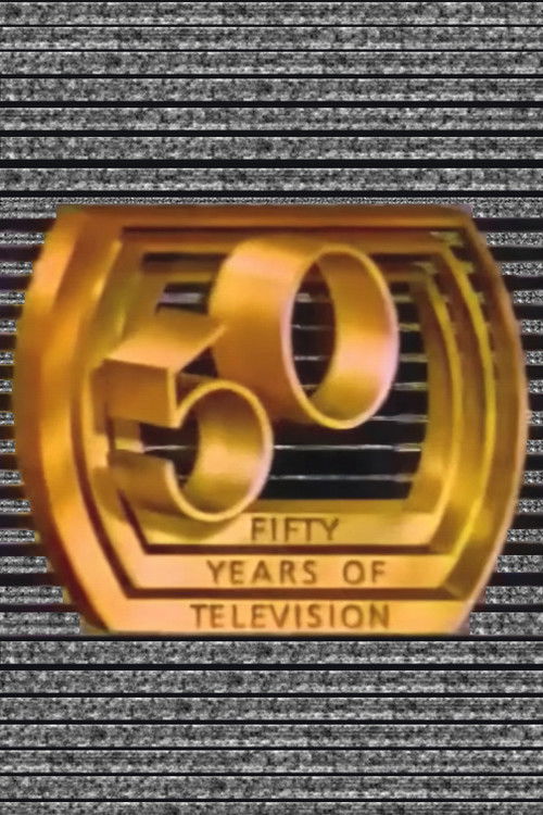 Постер фильма «50 Years of Television: A Golden Celebration»