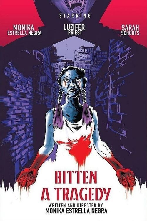 Постер фильма «Bitten, a Tragedy»