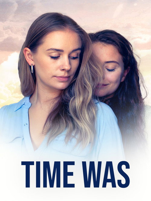 Постер фильма «Time Was»