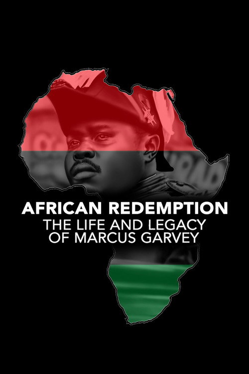 Постер фильма «African Redemption: The Life and Legacy of Marcus Garvey»