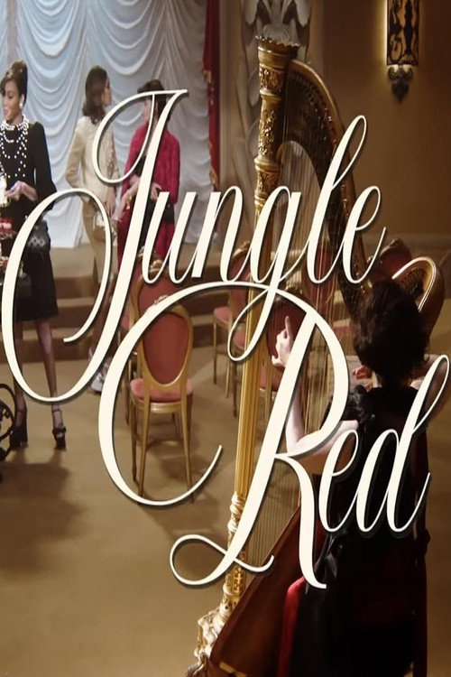 Постер фильма «Jungle Red»