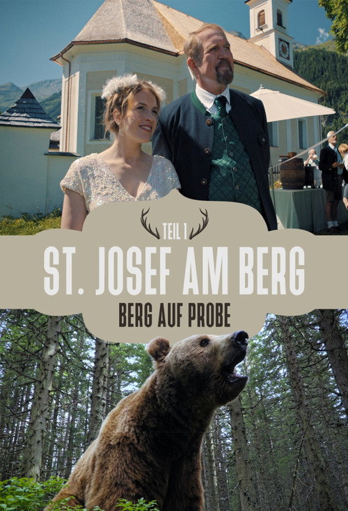 Постер фильма «St. Josef am Berg - Berge auf Probe»