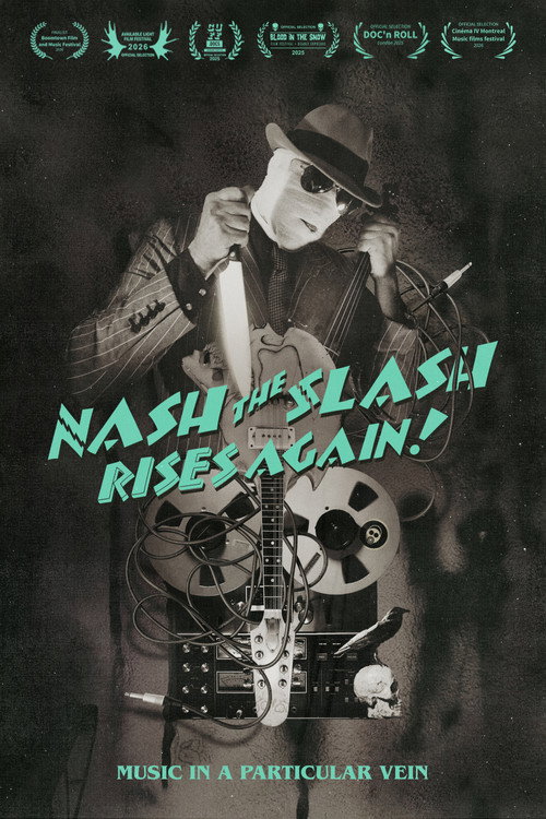 Постер фильма «Nash the Slash Rises Again!»
