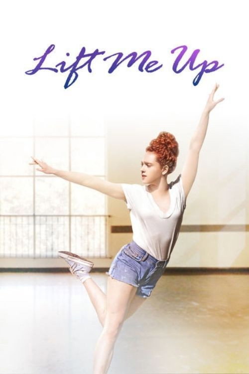 Постер фильма «Lift Me Up»