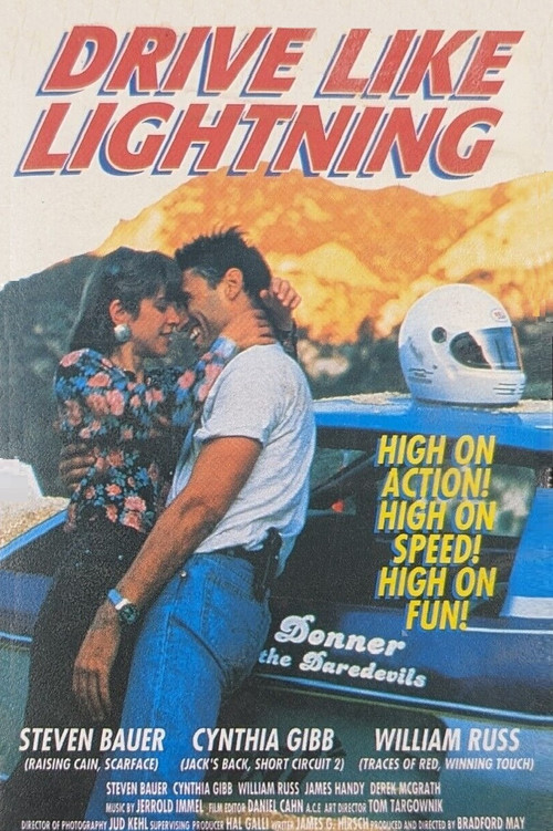 Постер фильма «Drive Like Lightning»