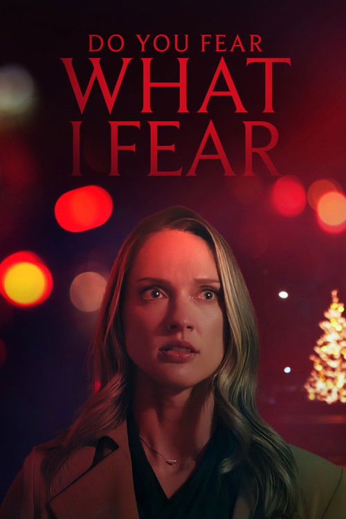 Постер фильма «Do You Fear What I Fear?»