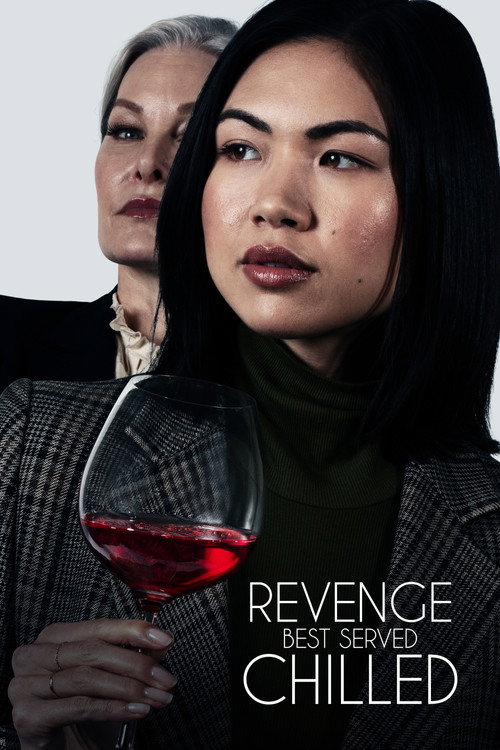 Постер фильма «Revenge Best Served Chilled»