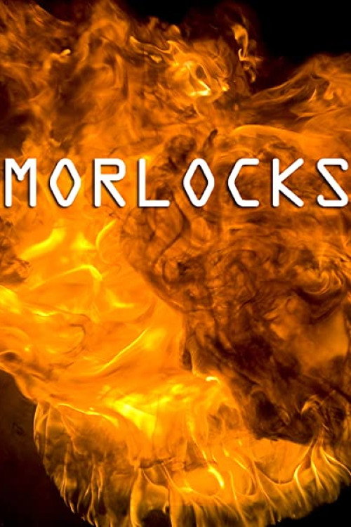 Постер фильма «Morlocks»