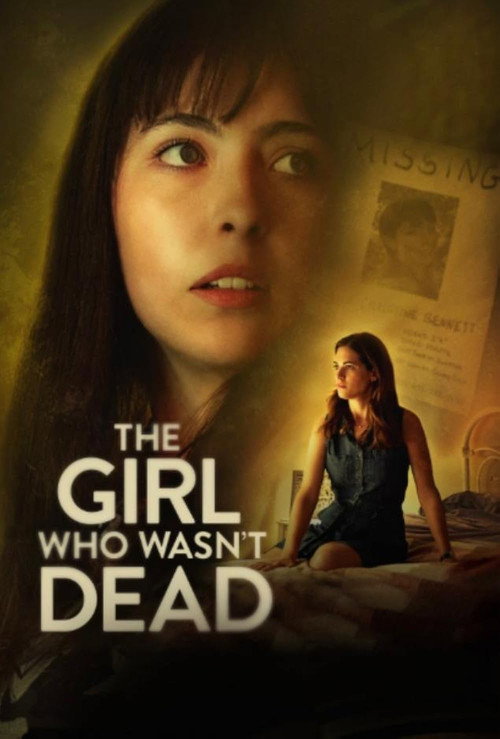 Постер фильма «The Girl Who Wasn't Dead»