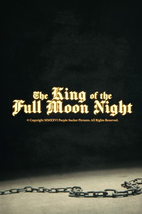 Постер фильма «The King of the Full Moon Night»