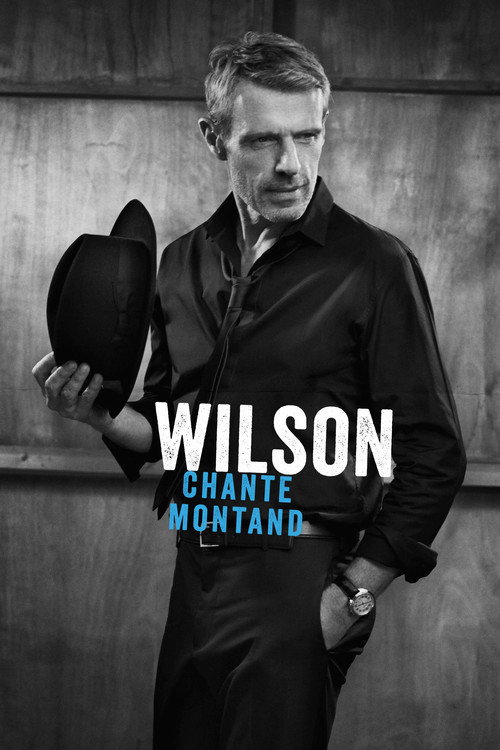 Постер фильма «Wilson chante Montand»