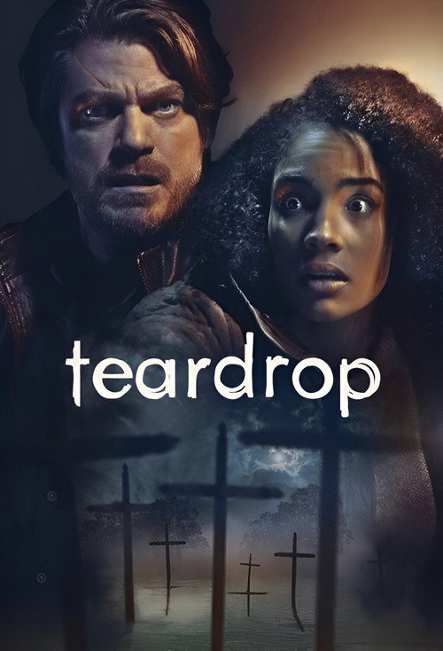 Постер фильма «Teardrop»