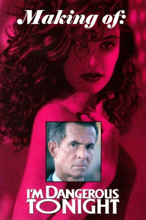 Постер фильма «Making I'm Dangerous Tonight»