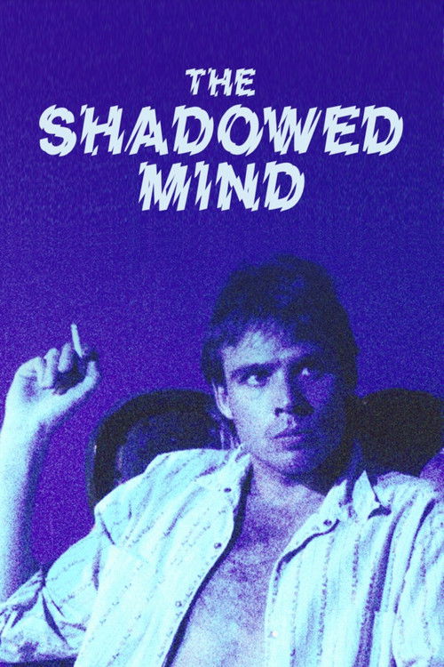 Постер фильма «The Shadowed Mind»