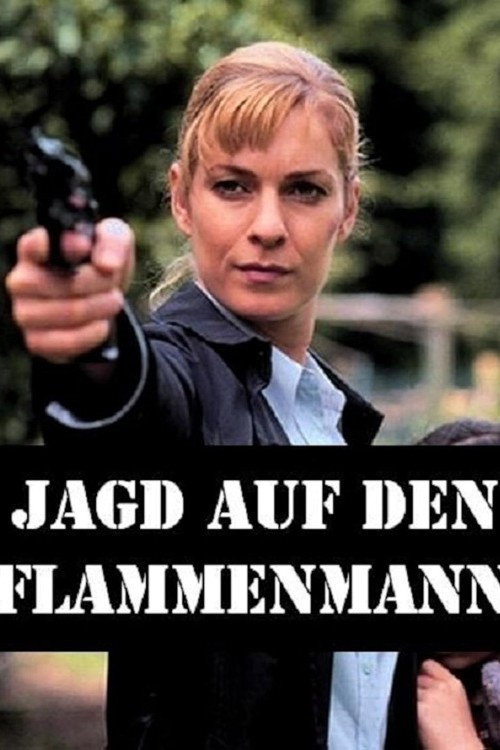 Постер фильма «Jagd auf den Flammenmann»