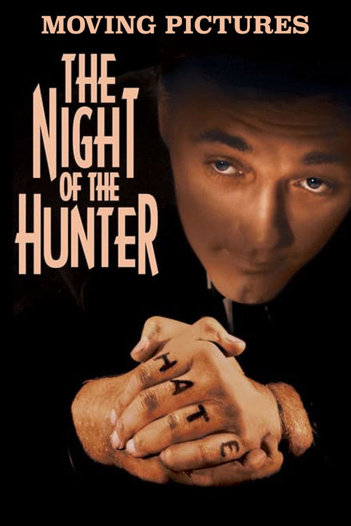 Постер фильма «Moving Pictures: 'The Night of the Hunter'»