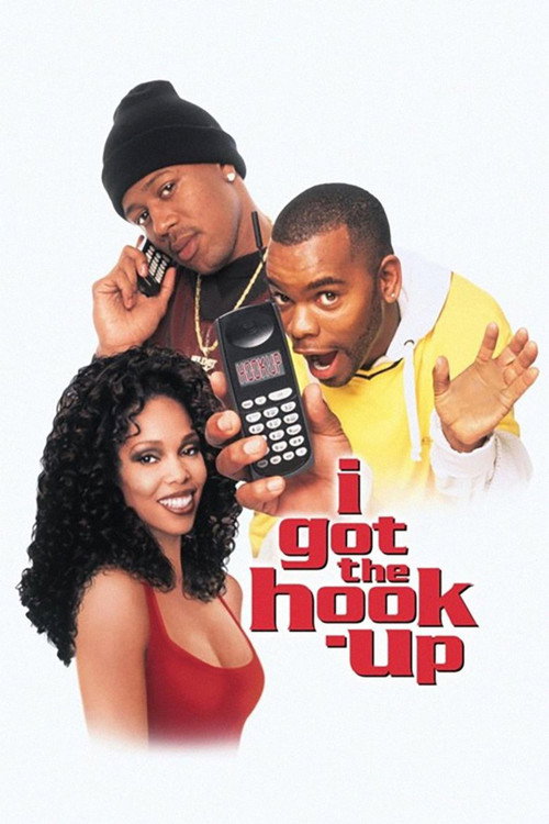 Постер фильма «I Got the Hook-Up»