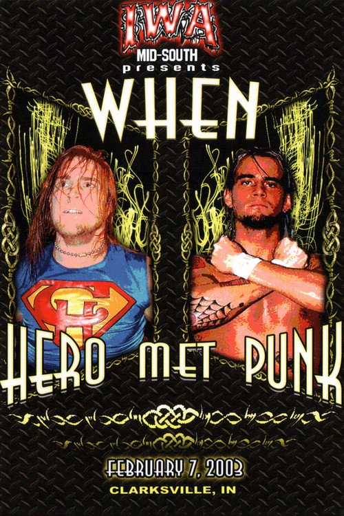 Постер фильма «IWA-MS When Hero Met Punk»