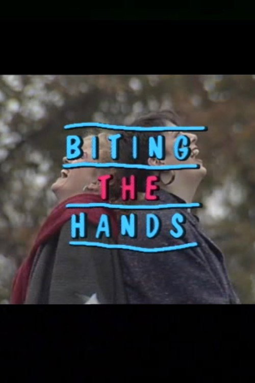 Постер фильма «Biting the Hands»