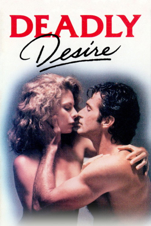 Постер фильма «Deadly Desire»