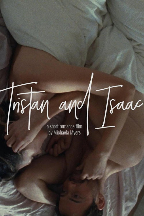 Постер фильма «Tristan and Isaac»