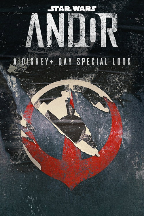 Постер фильма «Andor: A Disney+ Day Special Look»
