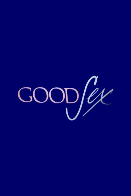 Постер фильма «Good Sex»