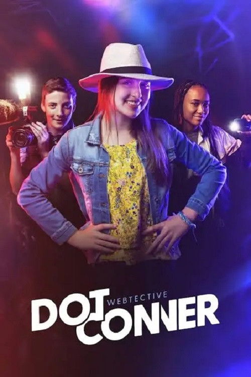 Постер фильма «Dot Conner: Webtective»