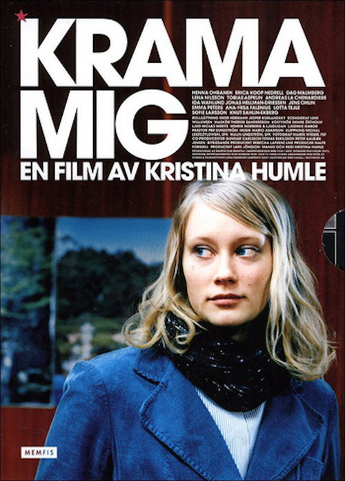 Постер фильма «Krama mig»