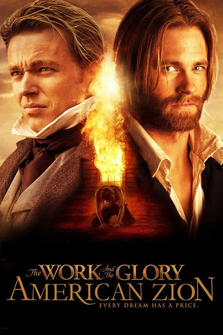 Постер фильма «The Work and the Glory II: American Zion»