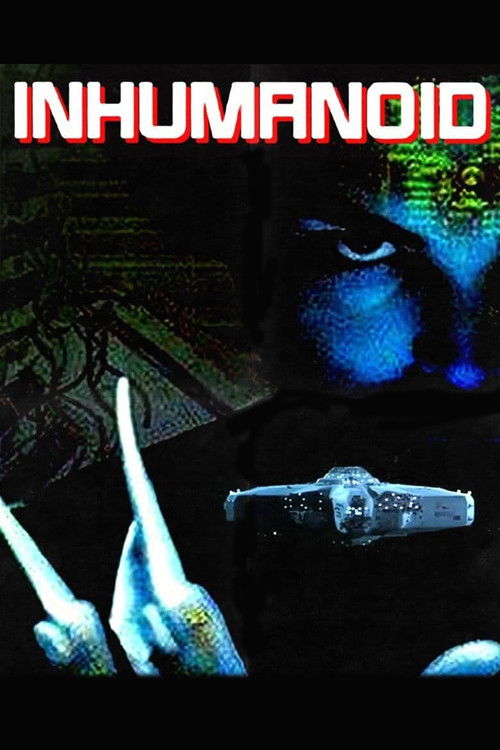 Постер фильма «Inhumanoid»