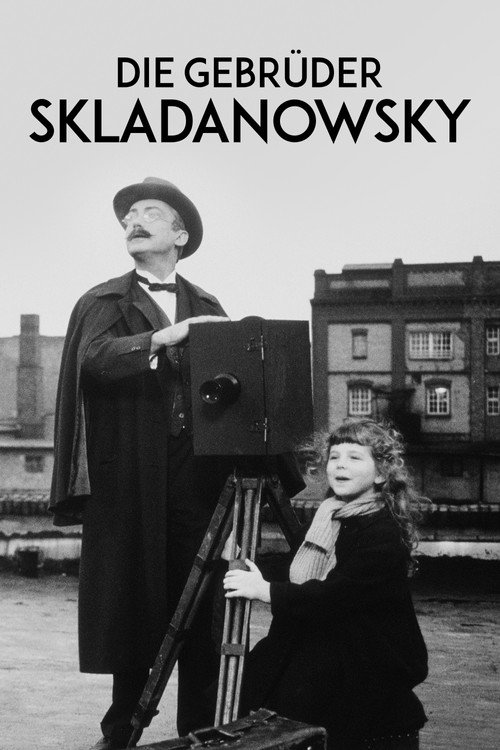 Постер фильма «Die Gebrüder Skladanowsky»
