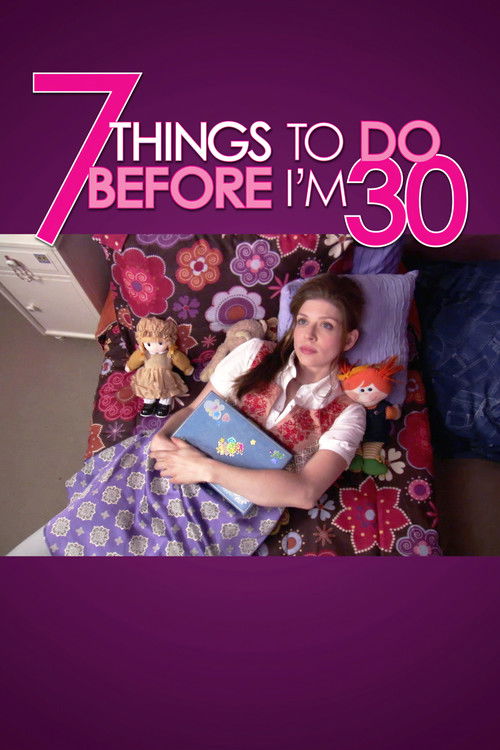 Постер фильма «7 Things To Do Before I'm 30»