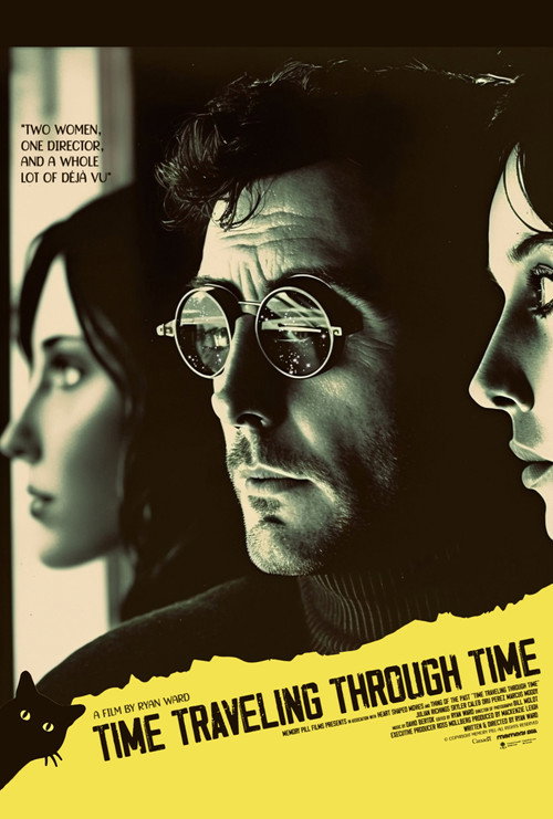 Постер фильма «Time Traveling Through Time»