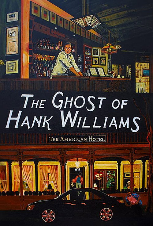 Постер фильма «The Ghost of Hank Williams»