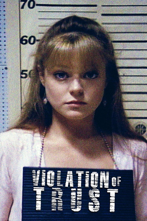 Постер фильма «Violation of Trust»