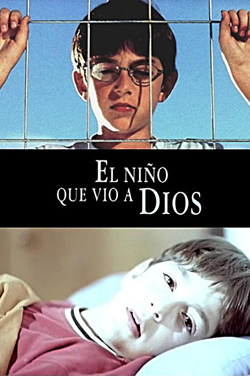 Постер фильма «El niño que vió a Dios»