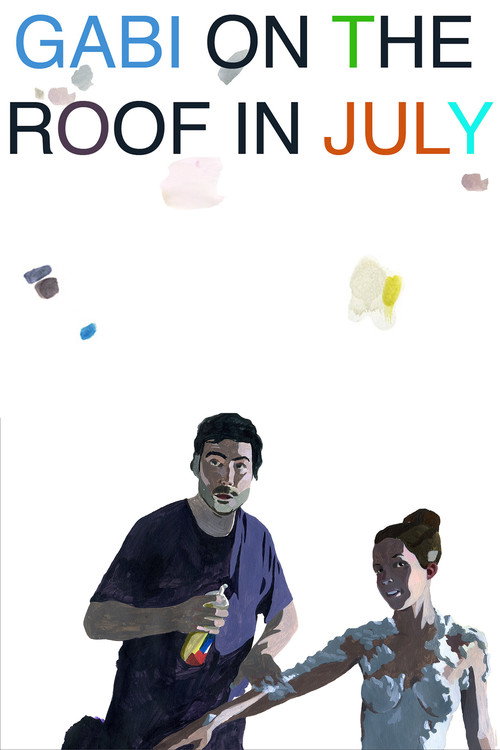 Постер фильма «Gabi on the Roof in July»