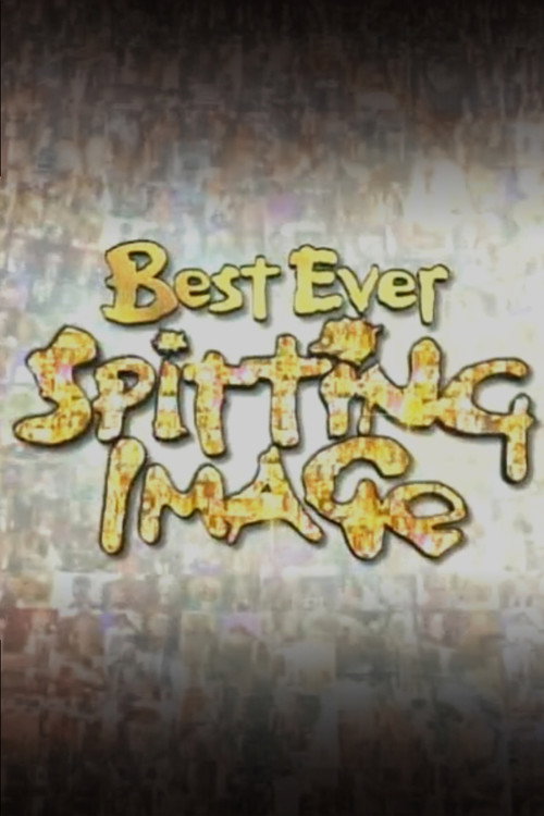 Постер фильма «Best Ever Spitting Image»