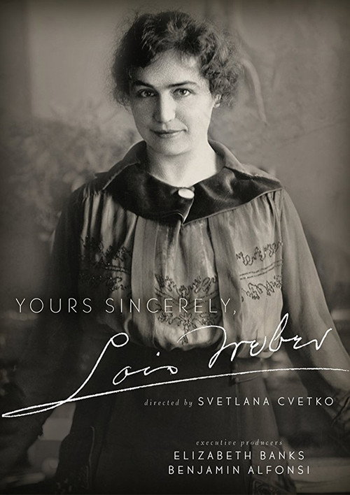 Постер фильма «Yours Sincerely, Lois Weber»