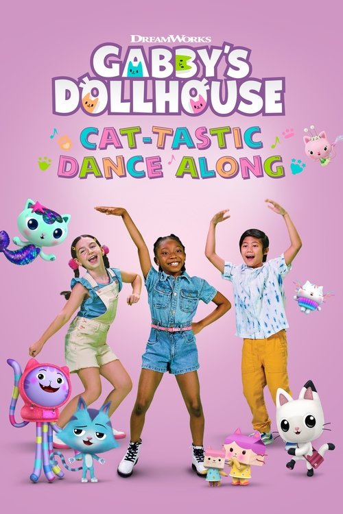 Постер фильма «Gabby's Dollhouse: Cat-tastic Dance Along»