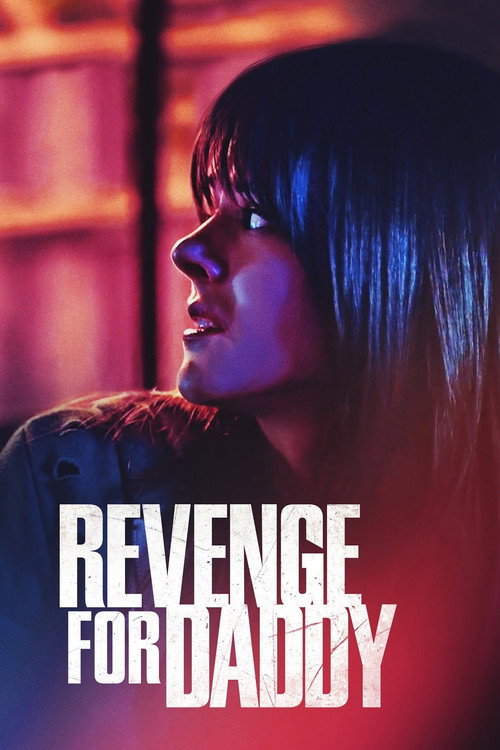 Постер фильма «Revenge for Daddy»