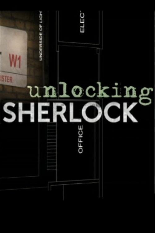 Постер фильма «Unlocking Sherlock»