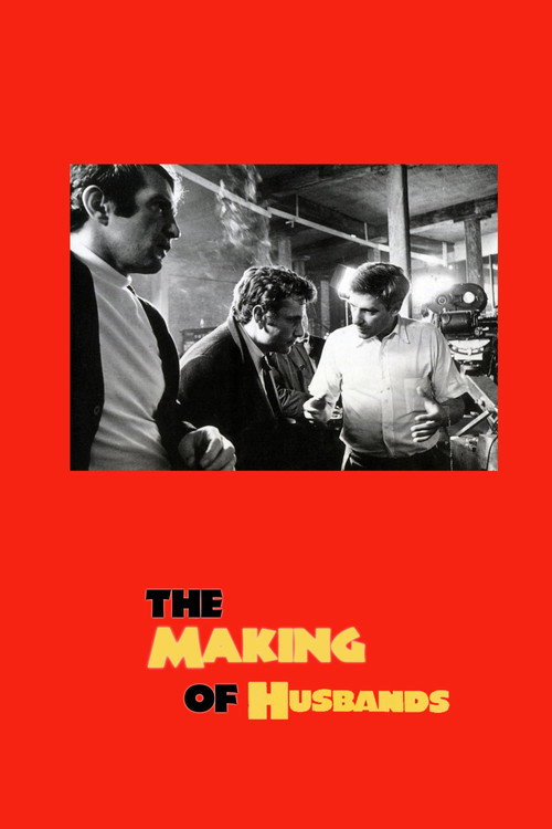 Постер фильма «The Making of 'Husbands'»